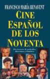 CINE ESPAÑOL DE LOS NOVENTA