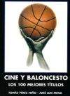 CINE Y BALONCESTO 100 MEJORES TÍTULOS