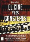 CINE Y LOS GÁNSTERES, EL