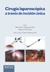 CIRUGIA LAPAROSCOPICA A TRAVES DE INCISION UNICA