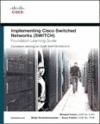 Portada de Implementing Cisco Switched Networks (SWITCH) Foundation Learning Guide: Foundation Learning for the CCNP SWITCH 642-813 Exam