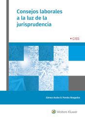 Portada de Consejos laborales a la luz de la jurisprudencia