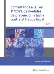 Portada de Comentarios a la Ley 11/2021, de medidas de prevención y lucha contra el fraude fiscal