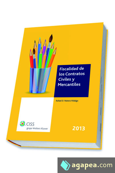 Fiscalidad de los contratos civiles y mercantiles 2013