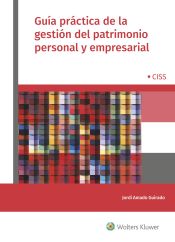 Portada de Guía práctica de la gestión del patrimonio personal y empresarial