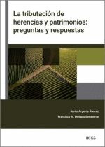 Portada de La tributación de herencias y patrimonios: preguntas y respuestas