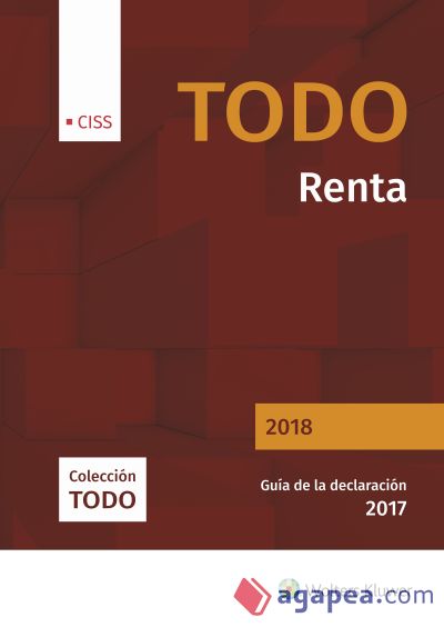 TODO RENTA 2018. GUÍA DE LA DECLARACIÓN 2017. 1ª E