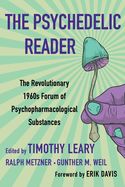 Portada de The Psychedelic Reader: Classic Selections from the Psychedelic Review, the Revolutionary 1960's Forum of Psychopharmacological Substances