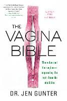 Portada de The Vagina Bible: The Vulva and the Vagina: Separating the Myth from the Medicine