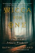 Portada de Wicca for One: The Path of Solitary Witchcraft