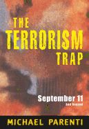 Portada de Terrorism Trap: September 11 and Beyond