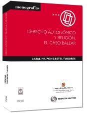 Portada de Derecho autonómico y religión. El caso balear