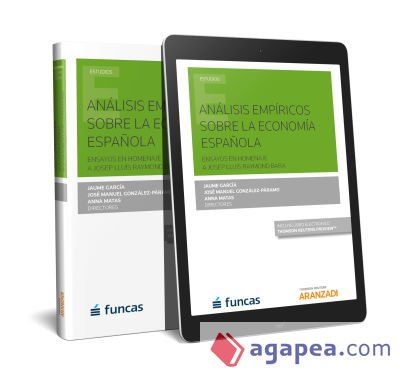 An&aacute;lisis emp&iacute;ricos sobre la econom&iacute;a espa&ntilde;ola DUO