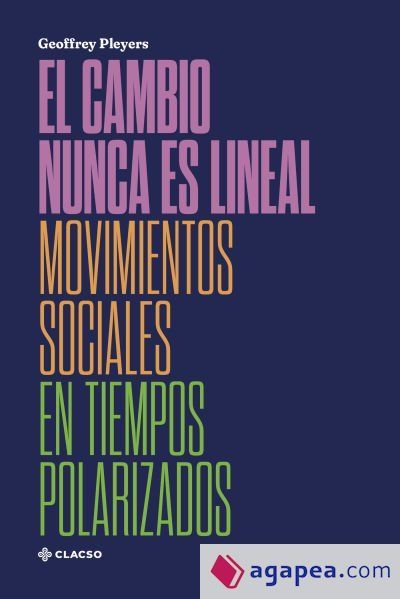 El cambio nunca es lineal El cambio nunca es lineal