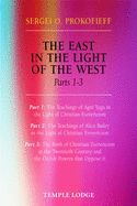 Portada de The East in the Light of the West: Parts One to Three