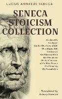 Portada de Seneca Stoicism Collection: On Benefits, On Anger, On the Shortness of Life, On a Happy Life, On Leisure, On Peace of Mind, On Providence, On the