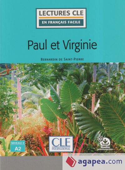 PAUL ET VIRGINIE - NIVEAU 2;A2 - LIVRE