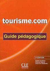 Portada de TOURISME.COM - 2º EDITION - GUIDE PÉDAGOGIQUE