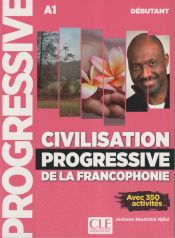 Portada de CIVILISATION PROGRESSIVE DE LA FRANCOPHONIE - NIVEAU DÉBUTANT - LIVRE - 2º ÉDITI