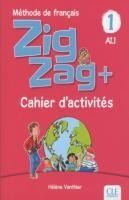 Portada de ZIGZAG +1 PLUS 2&ordm; EDITI&Oacute;N - CAHIER D'ACTIVIT&Eacute;S