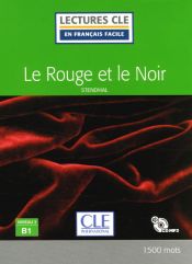 Portada de LE ROUGE ET LE NOIR - NIVEAU 3/B1 - LIVRE + CD