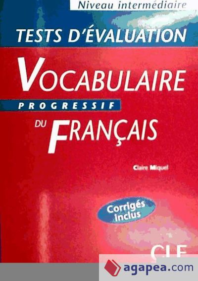 VOCABULAIRE PROGRESSIF INT TEST EVALUAC