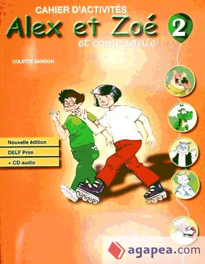 Alex et Zoé 2 Nouvelle édition - Cahier d'exercices + CD audio