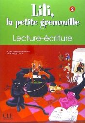 Portada de CLE LILI PETITE GRENOUILLE 2 LECTURE-ECRITURE