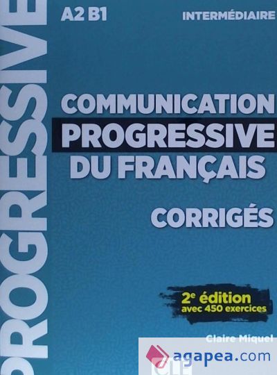 Communication progressive du français - Niveau intermédiaire - Corrigés - 2ème édition - Nouvelle couverture