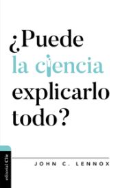 Portada de ?PUEDE LA CIENCIA EXPLICARLO TODO?