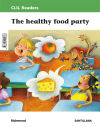 Clil Readers Level Ii The Healthy Food Party