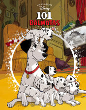 Portada de 101 Dálmatas (Mis Clásicos Disney)