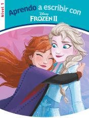 Portada de Aprendo a escribir con Frozen 2 - Nivel 1 (Aprendo a escribir con Disney)