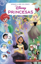 Portada de Aprendo a leer con cómics Disney - Las historias más divertidas de PRINCESAS DISNEY