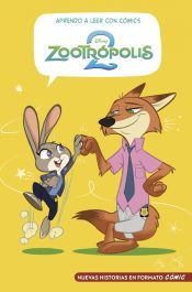 Portada de Aprendo a leer con cómics Disney - Zootrópolis 2