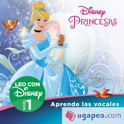 Cenicienta. Aprende las letras a,e,i,o,u (Leo con Disney - Nivel 1)