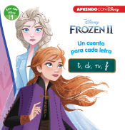 Portada de Frozen 2. Un cuento para cada letra: t/ d/ n/ f (Leo con Disney - Nivel 1)