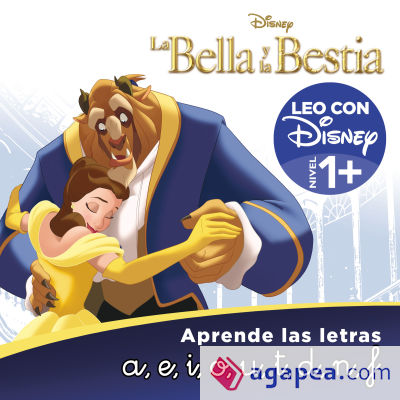 La Bella y la Bestia. Aprende las letras (Leo con Disney - Nivel 1+)