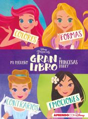 Portada de Mi pequeño GRAN libro de Princesas Disney (Aprendo con Disney)