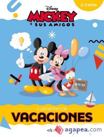 Mickey y sus amigos. Cuaderno de vacaciones (2-3 a&ntilde;os)