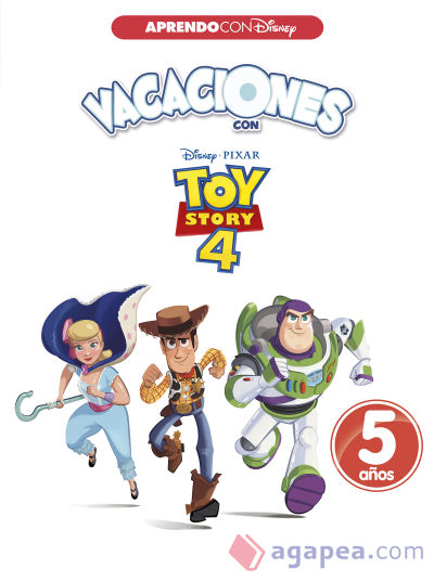 Vacaciones con Toy Story 4. 5 años (Cuaderno de vacaciones Disney)