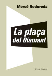 Portada de La plaça del Diamant