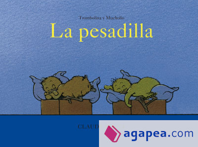 Trombolina y Mucholío: La pesadilla