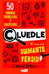 Cluedle: El Caso Del Diamante Perdido: 50 Enigmas Diabólicos Y Divertidos (libro 1) De Hartigan Browne