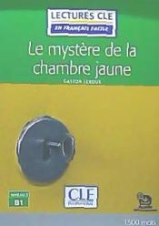 Portada de LE MYSTERE DE LA CHAMBRE JAUNE B1