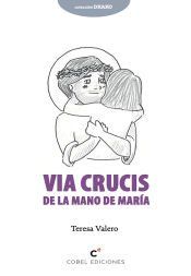 Portada de VIA CRUCIS DE LA MANO DE MARIA