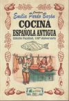 COCINA ESPAÑOLA ANTIGUA- EDICION FACSIMIL, 100 ANIVERSARIO