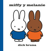 Portada de Miffy y Melanie