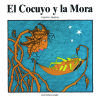 COCUYO Y LA MORA