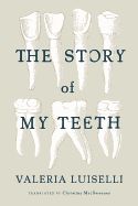Portada de The Story of My Teeth